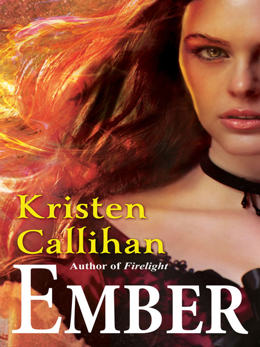 Title details for Ember by Kristen Callihan - Available